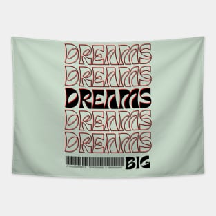 Dreams Big Tapestry