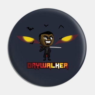 The Daywalker Pin