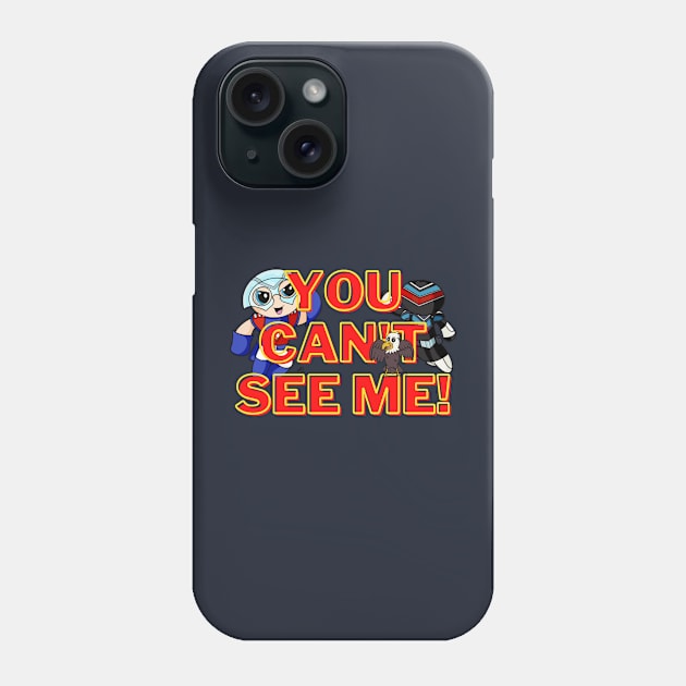 You Can't See Me! - John Cena Peacemaker Phone Case by Alt World Studios