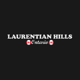 Laurentian Hills Ontario T-Shirt