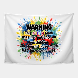 Autism mom funny Autism Awareness Gift for Birthday, Mother's Day, Thanksgiving, Christmas Tapestry