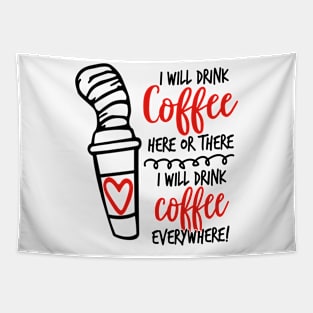 I Will Drink Coffee Here Or There Funny Teacher Teaching Tapestry