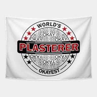 worlds okayest plasterer Tapestry