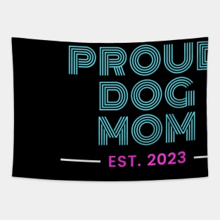 Proud Dog Mom - 2023 Tapestry