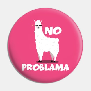 No Problama Pin