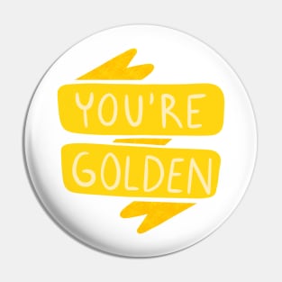 You're Golden Ribbon Pin