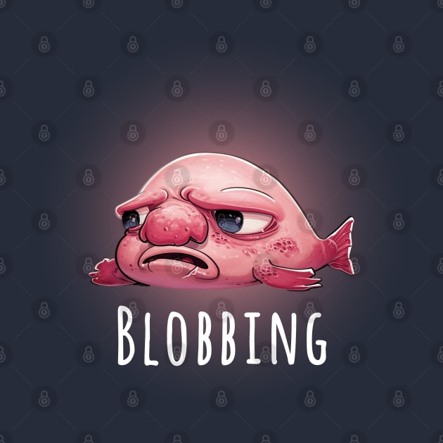 Blobfish be Blobbing by MulletHappens