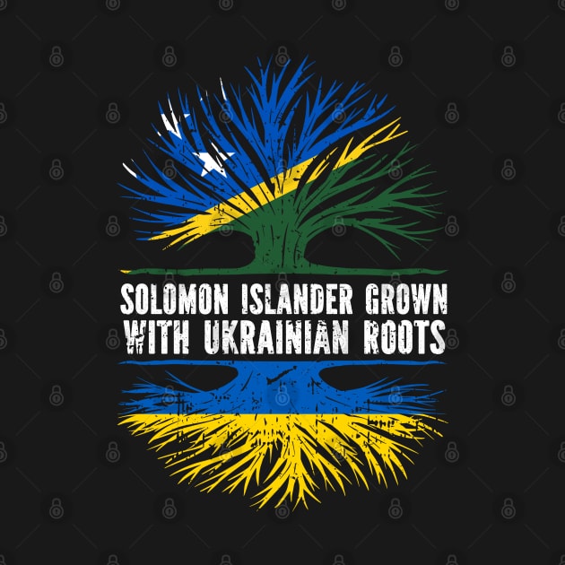 Solomon Islander Grown with Ukrainian Roots Flag by silvercoin