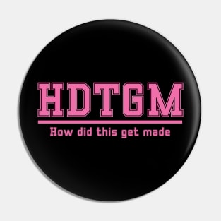 hdtgm Pin