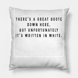 deep funny quote Pillow