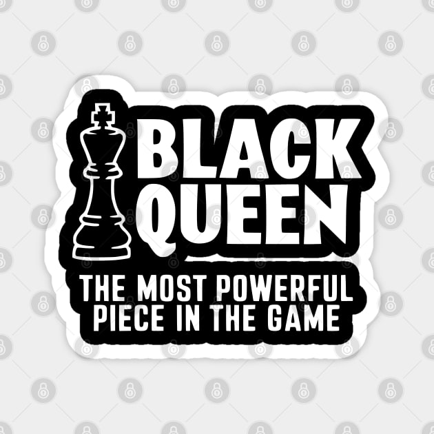Black Queen The most powerful piece in the game Magnet by UrbanLifeApparel