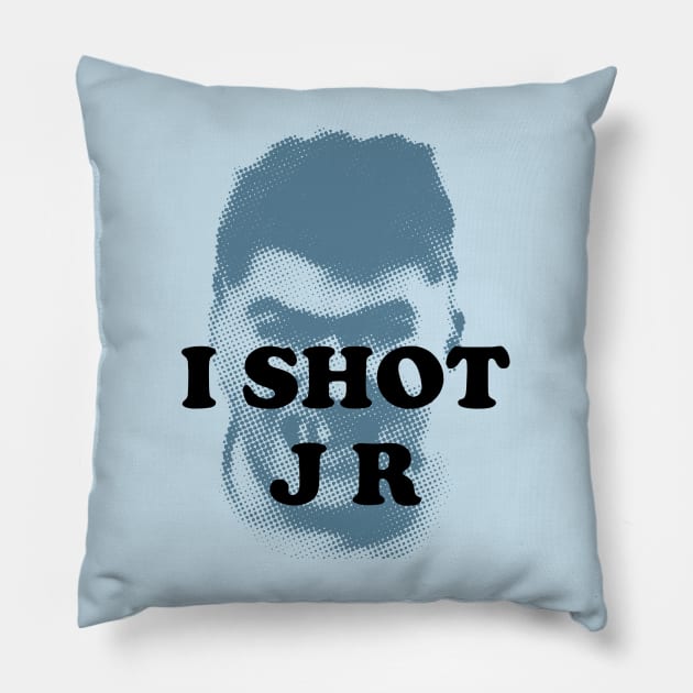 I Shot J R Pillow by Alan Hogan