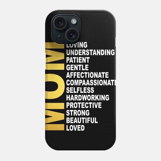 Mother’s Day Mom Definition Mom Loving Understanding Patient Gentle Happy Mama Phone Case by ZimBom Designer