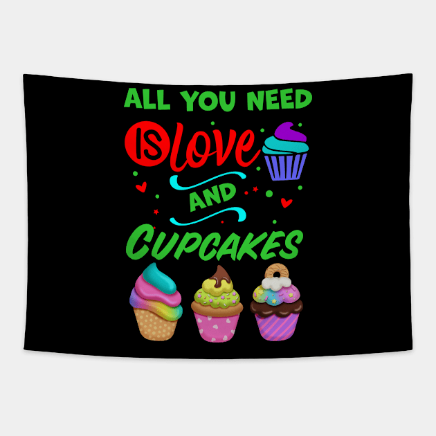 All you Need Is Love And Cupcakes Tapestry by A Zee Marketing