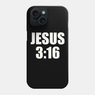 Jesus 3:16 Phone Case