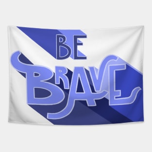 Be brave hand lettering design violet Tapestry