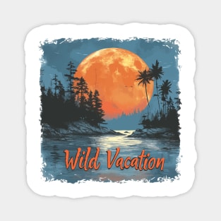 Outdoors - Wild Vacation (Orange Lettering) Magnet