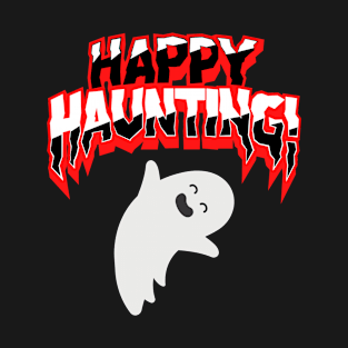 Happy Haunting T-Shirt