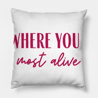 Most Alive Pillow