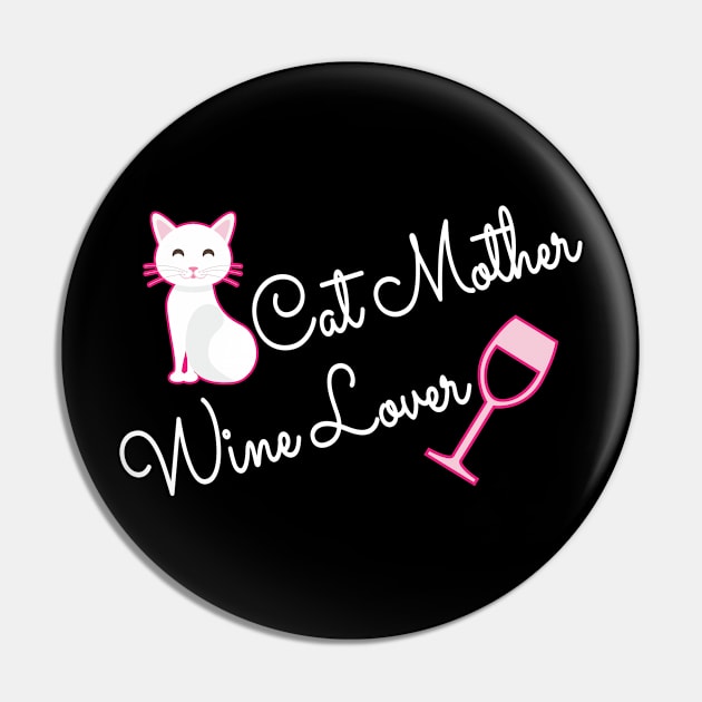 Cat Mother Wine lover Pin by KC Happy Shop