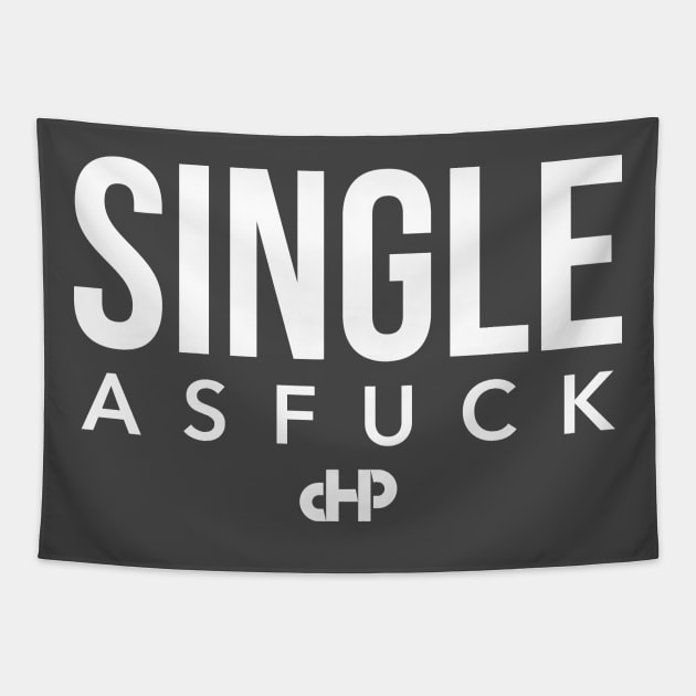 Single As Fuck Tapestry by Clifftron