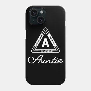 Auntie - The Woman The Myth The Legend Phone Case