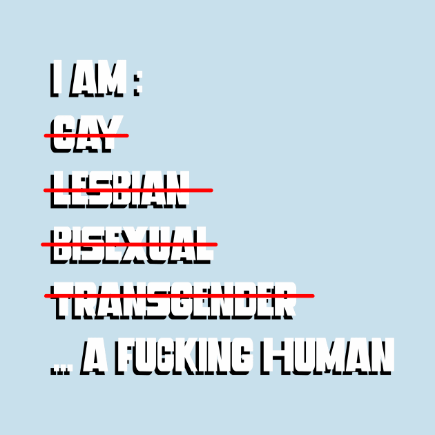 I AM… A FUCKING HUMAN by DiaperedFancy