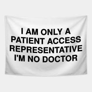 Patient Access Representative Tapestry