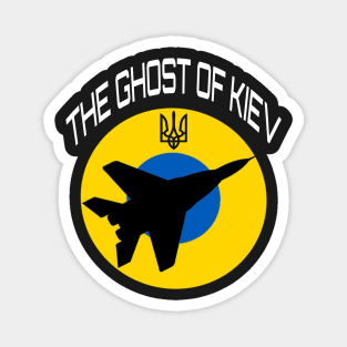 The ghost of kiev. I Stand With Ukraine. Support Ukraine and Ukrainians - Save Ukraine Magnet