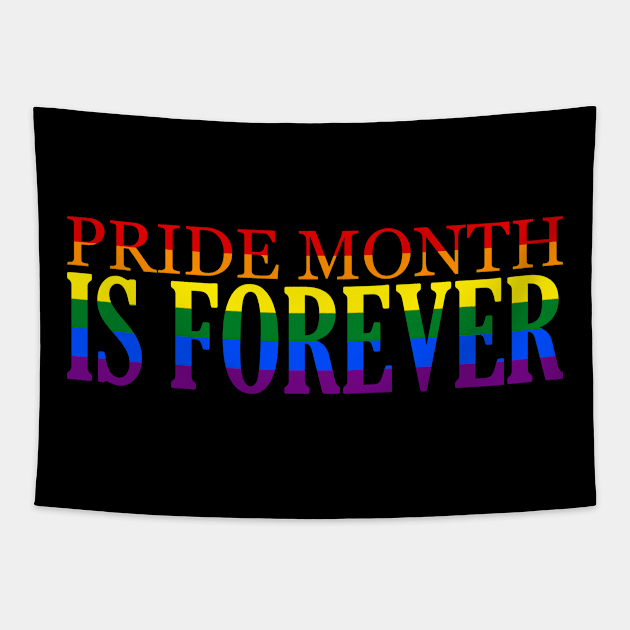 Pride Month is FOREVER Tapestry by giovanniiiii