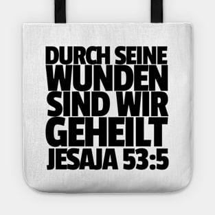 Isaiah 53-5 By His Wounds German Tote