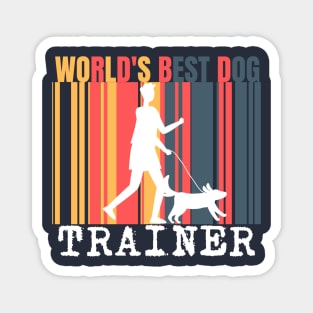 World's Best Dog Trainer Magnet