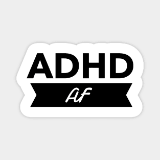 adhd af tee Magnet