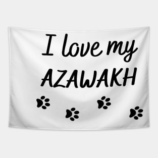 I love my Azawakh Tapestry