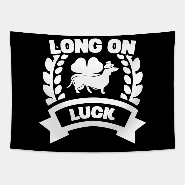 Long On Luck Irish Dachshund Funny St Patricks Day Tapestry by trendingoriginals