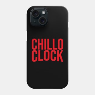 CHILLO CLOCK- Netflix style logo in bold red type Phone Case