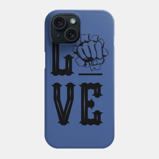Love with Fist Phone Case