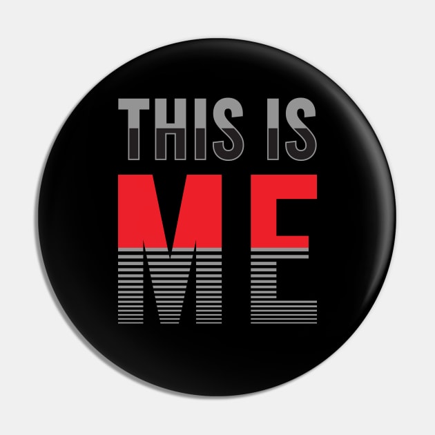 This is Me Pin by TambuStore