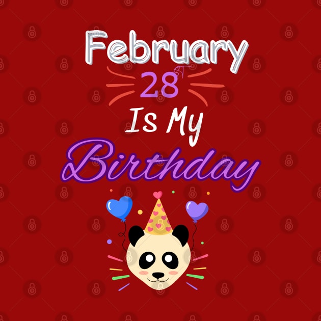 February 28 st is my birthday by Oasis Designs