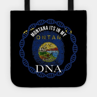 Montana Its In My DNA - Montanan Flag - Gift for Montanan From Montana Tote