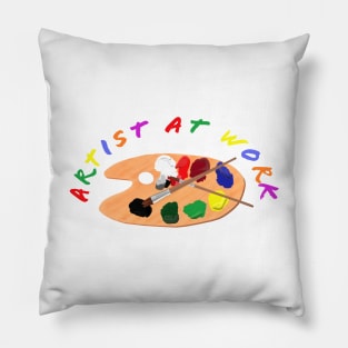 Artist at Work. Wooden Artist Palette with Colorful Paints and Brushes. Multicolored Lettering. White Background. Pillow