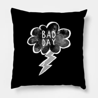 It's ok to have a bad day! Pillow