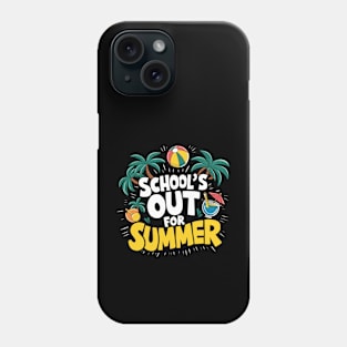 Last Day of School out for summer Phone Case