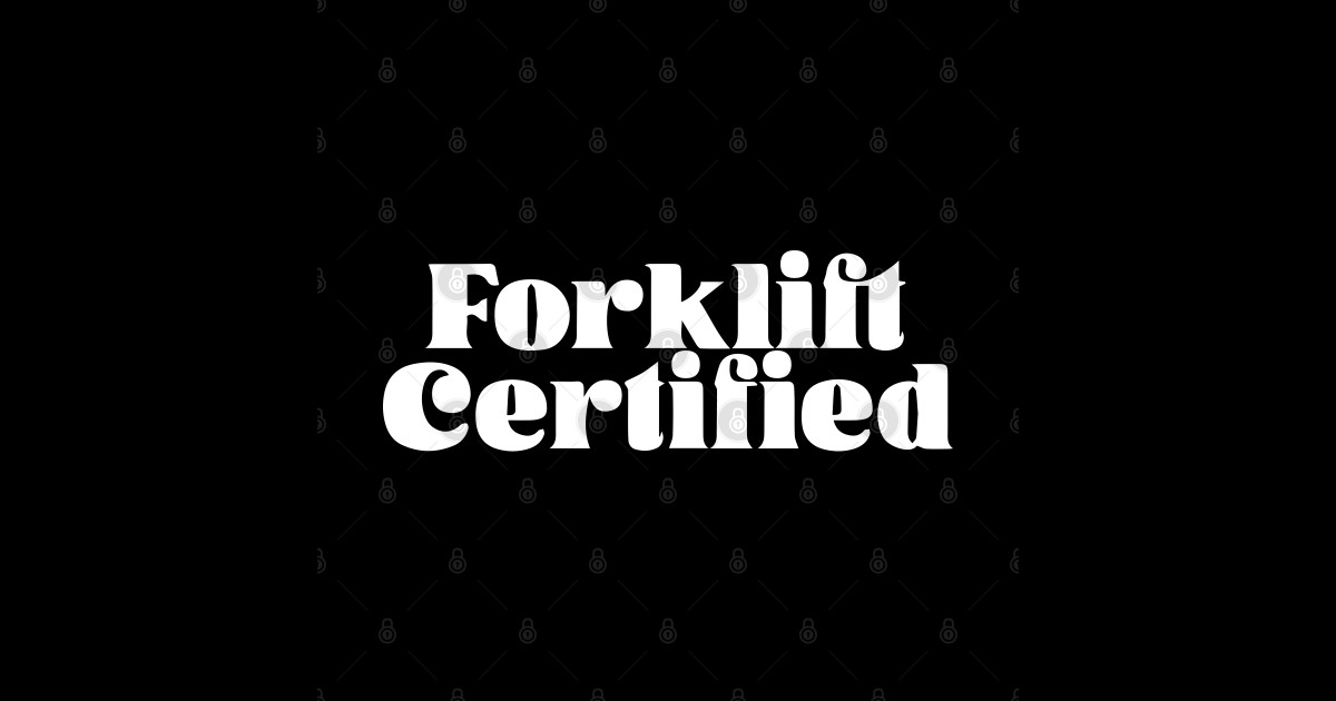 Forklift Certified Meme Forklift Driver Posters and Art Prints