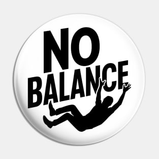 No Balance Pin