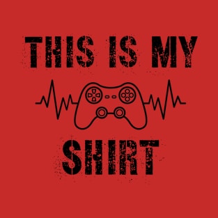 Funny This Is My Gaming Shirt T-Shirt