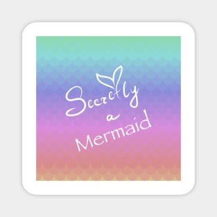 Secretly a mermaid, mermaid scales pattern Magnet