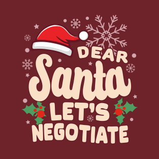 Christmas Let's Negotiate Funny T-Shirt