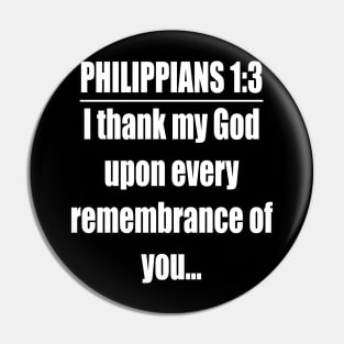 Philippians 1:3 King James Version Bible Verse Typography Pin