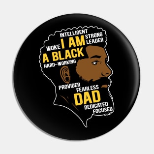 I am an Black Dad Pin